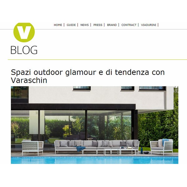 Varaschin - News - Viadurini racconta l’arredo outdoor glamour di Varaschin